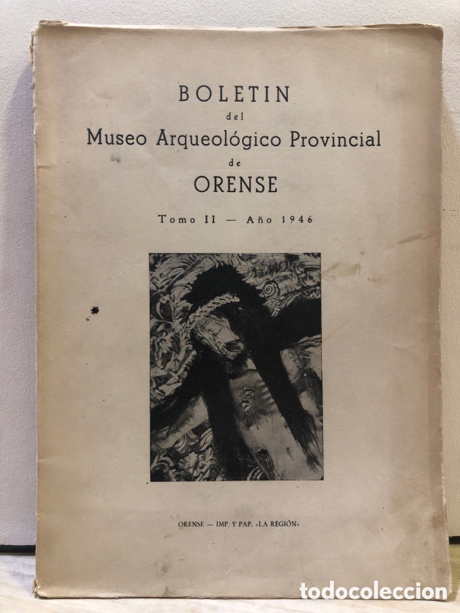 Sammeln von Zeitschriften und Zeitungen: Bolet&iacute;n del Museo Arqueol&oacute;gico Provincial de &Oacute;rense, Tomo II