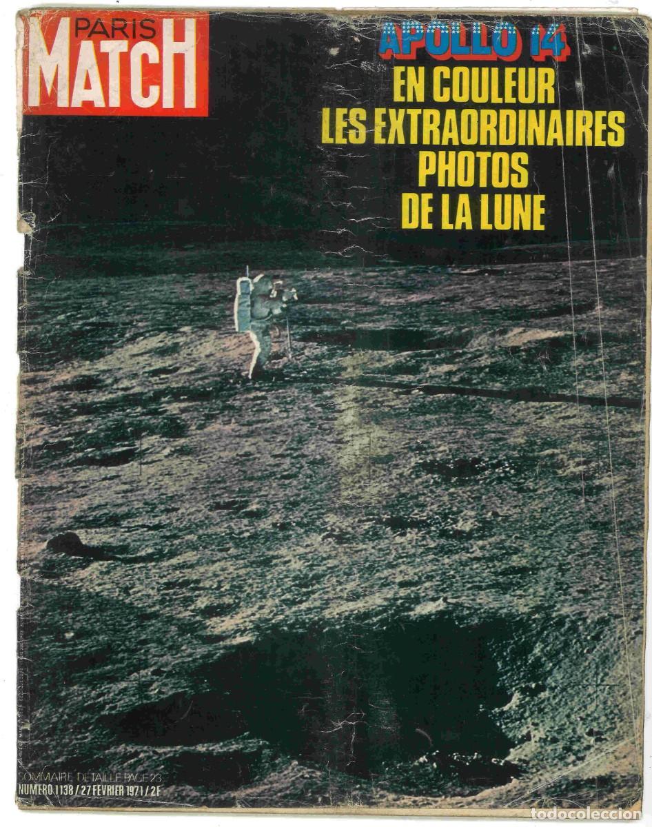 Coleccionismo de revistas y peri&oacute;dicos: Revista Paris Match. n&ordm; 1138, febrero 1971. Apollo 14. Photos de la lune
