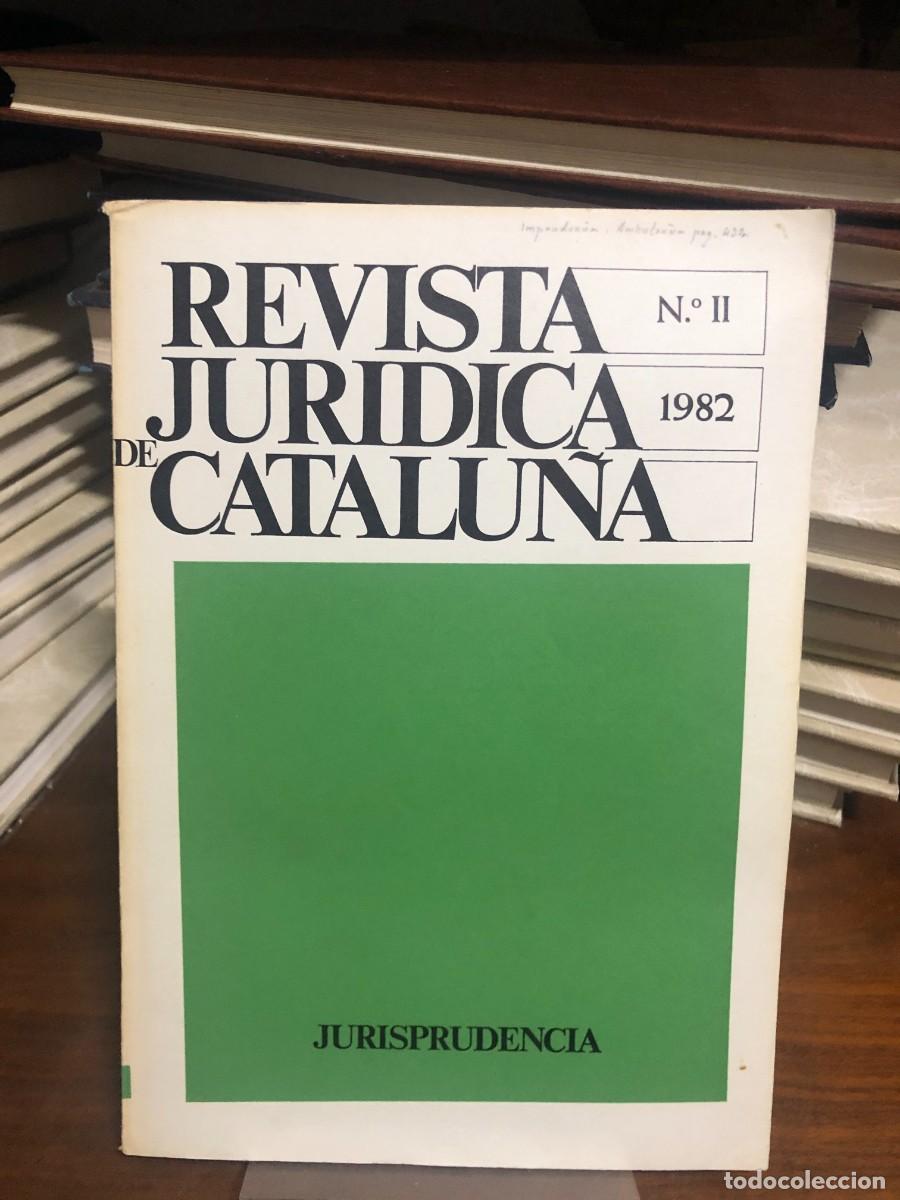 Sammeln von Zeitschriften und Zeitungen: Revista Jur&iacute;dica de Catalu&ntilde;a (Jurisprudencia) N.&ordm; II &mdash; 1982