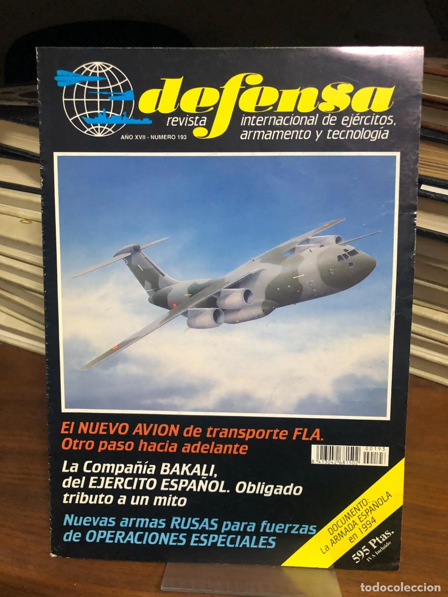 Coleccionismo de revistas y peri&oacute;dicos: Defensa N.&ordm; 193 Nuevo avi&oacute;n de transporte FLA, la Compa&ntilde;&iacute;a BAKALI del Ej&eacute;rcito Espa&ntilde;ol, nuevas armas