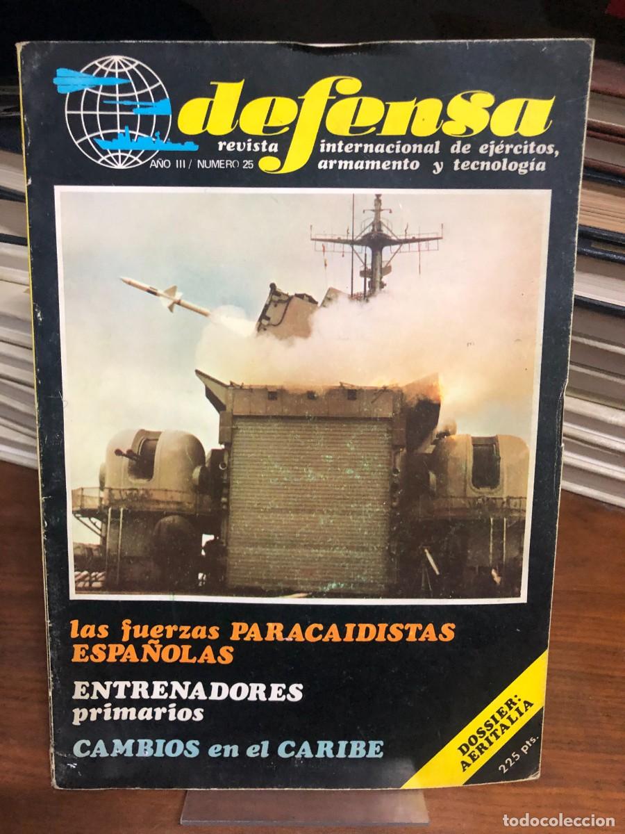 Coleccionismo de revistas y peri&oacute;dicos: Defensa N.&ordm; 25 Fuerzas Paracaidistas Espa&ntilde;olas, entrenadores primarios, Cambios en el Caribe, Dossie