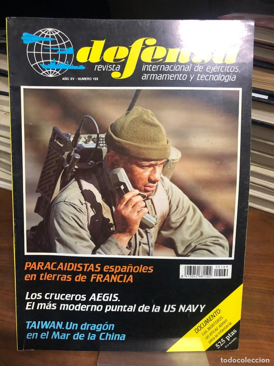 Sammeln von Zeitschriften und Zeitungen: Defensa N.&ordm; 169 Paracaidistas espa&ntilde;oles en tierras de Francia, los cruceros AEGIS de la US Navy, Tai