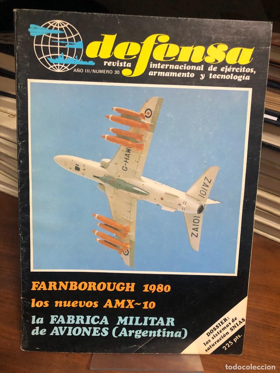 Coleccionismo de revistas y peri&oacute;dicos: Defensa N.&ordm; 30 Farnborough 1980, los nuevos AMX-10, la F&aacute;brica Militar de Aviones (Argentina), Dossi