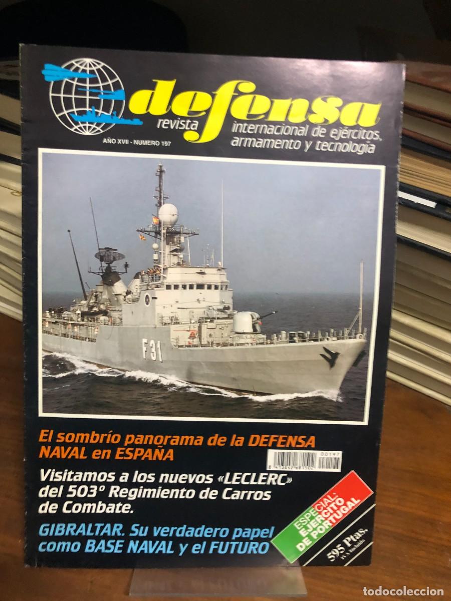 Coleccionismo de revistas y peri&oacute;dicos: Defensa N.&ordm; 197 El sombr&iacute;o panorama de la defensa naval en Espa&ntilde;a, Visita a los nuevos &laquo;Leclerc&raquo; del
