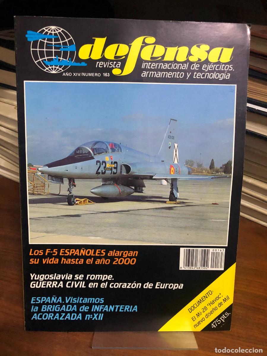 Coleccionismo de revistas y peri&oacute;dicos: Defensa N.&ordm; 163 Los F-5 espa&ntilde;oles alargan su vida hasta el a&ntilde;o 2000, Yugoslavia se rompe: guerra civ