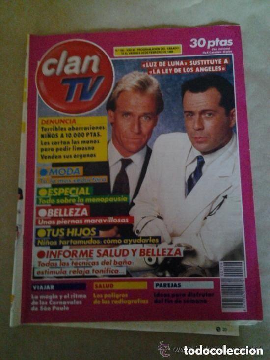 Coleccionismo de revistas y peri&oacute;dicos: CLAN TV -N 106 - 18 AL 24 FEBRERO 1989 - LUZ DE LUNA