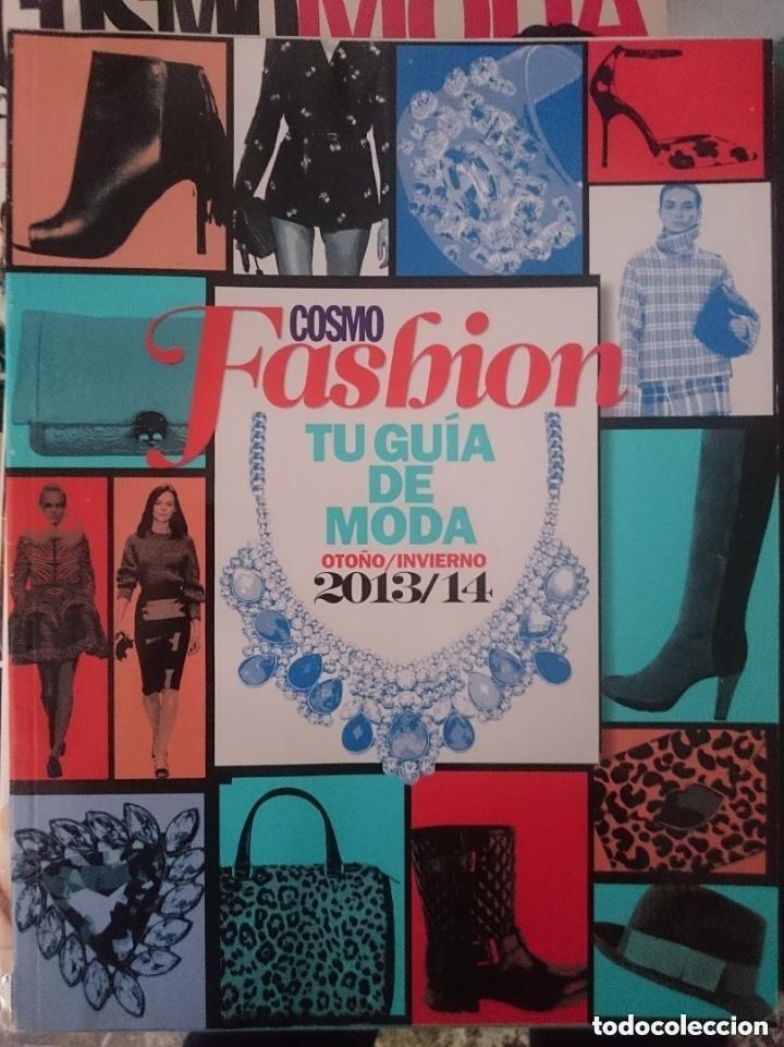 Coleccionismo de revistas y peri&oacute;dicos: COSMO FASHION - TU GUIA DE MODA 2013 2014