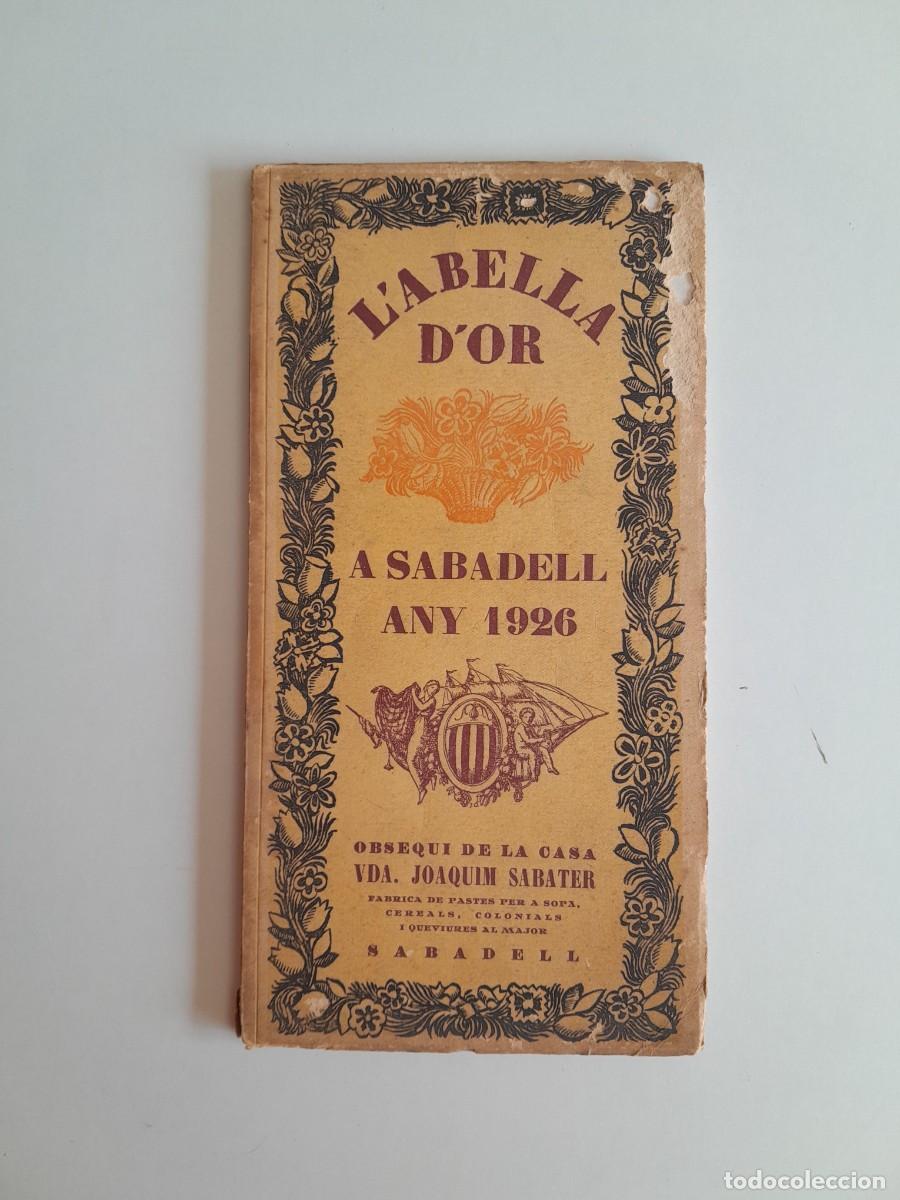 Coleccionismo de revistas y peri&oacute;dicos: L'ABELLA D'OR A SABADELL (BARCELONA) - (1926)