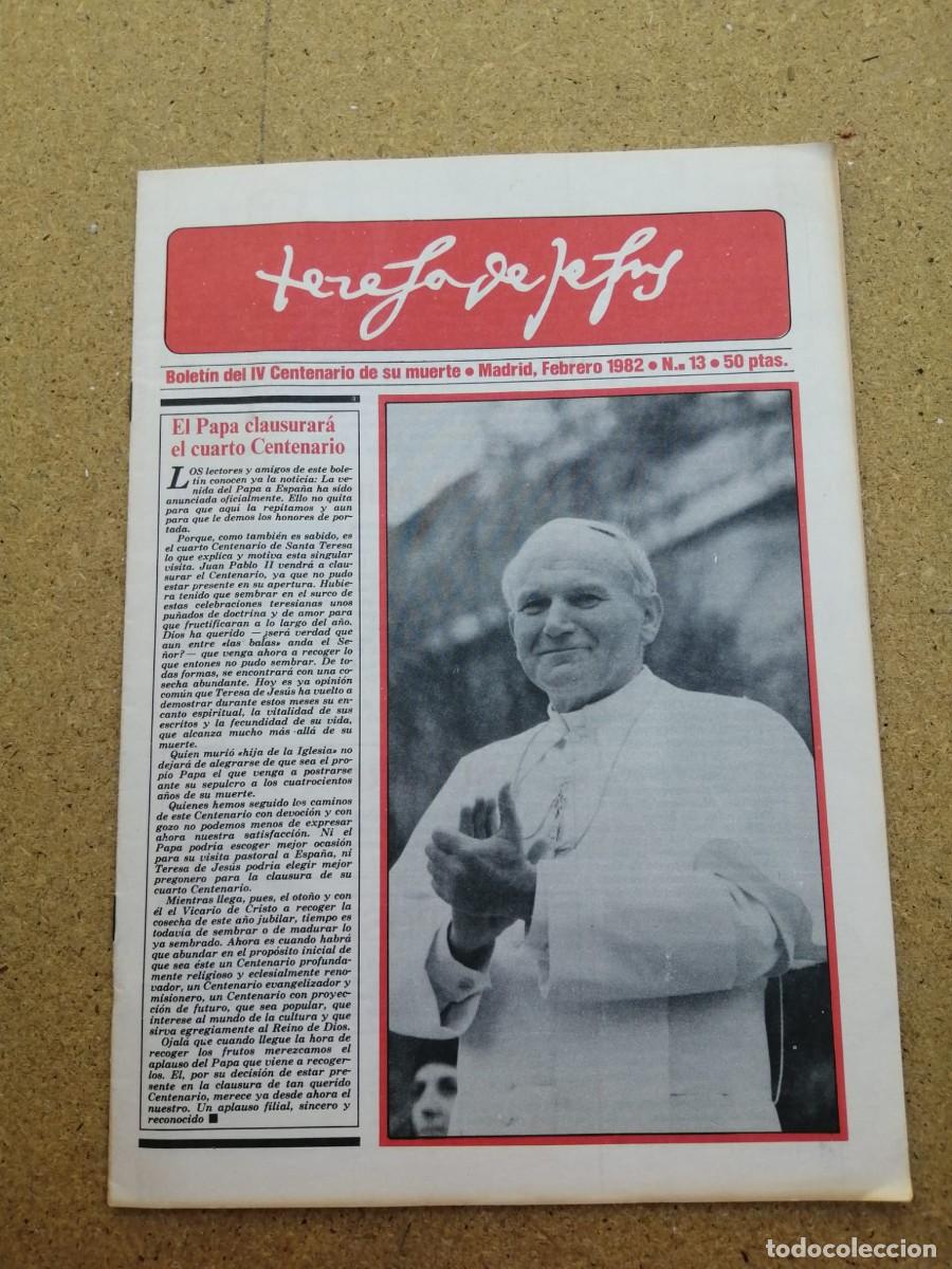 Coleccionismo de revistas y peri&oacute;dicos: REVISTA TERESA DE JESUS (NUMERO 13) EL PAPA JUAN PABLO II CLAUSURA EL CUARTO CENTENARIO