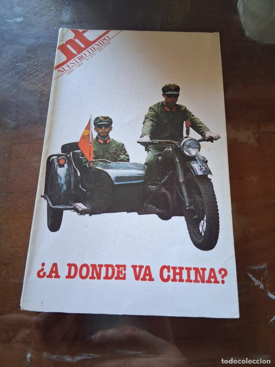 Collectionnisme de Revues et Journaux: Revista Nuestro tiempo 370 China Marxismo