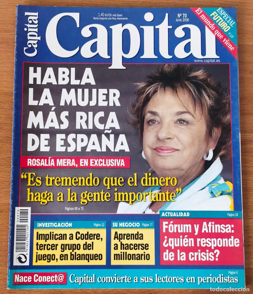 Coleccionismo de revistas y peri&oacute;dicos: Revista Capital - Habla la mujer m&aacute;s rica de Espa&ntilde;a - N&ordm; 70 - Junio 2006