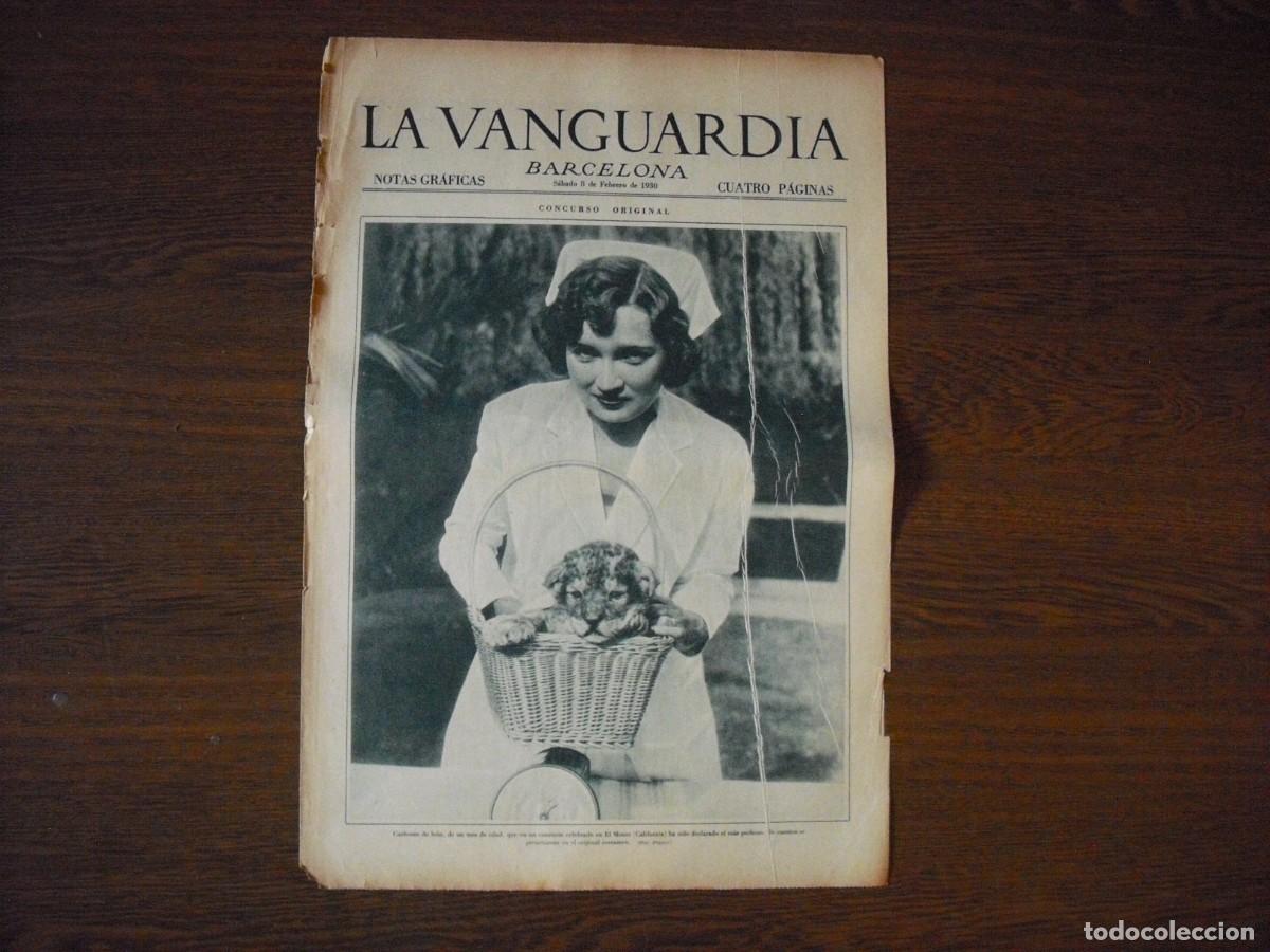 Collection Magazines and Newspapers: LA VANGUARDIA , FEBRERO 1930 .CONCURSO ORIGINAL , CACHORRO DE LEON EN CONCURSO CALIFORNIA , 4 PAGS