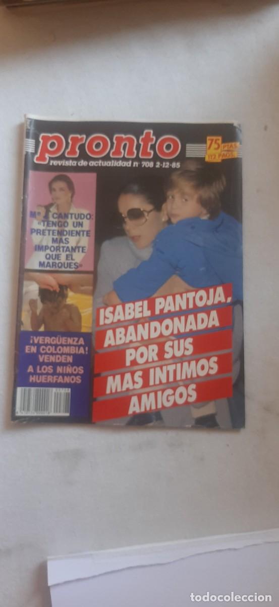 Coleccionismo de revistas y peri&oacute;dicos: REVISTA PRONTO.NUMERO 708.PANTOJA ETC.