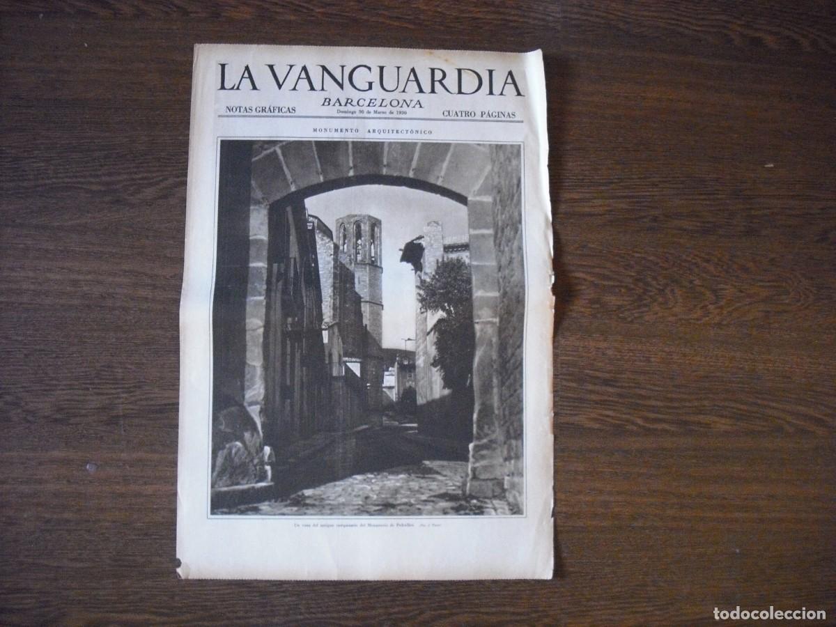 Collection Magazines and Newspapers: LA VANGUARDIA ,MARZO 1930 . MONUMENTO ARQUITECTONICO. MONASTERIO DE PEDRALBES , 4 PAGS