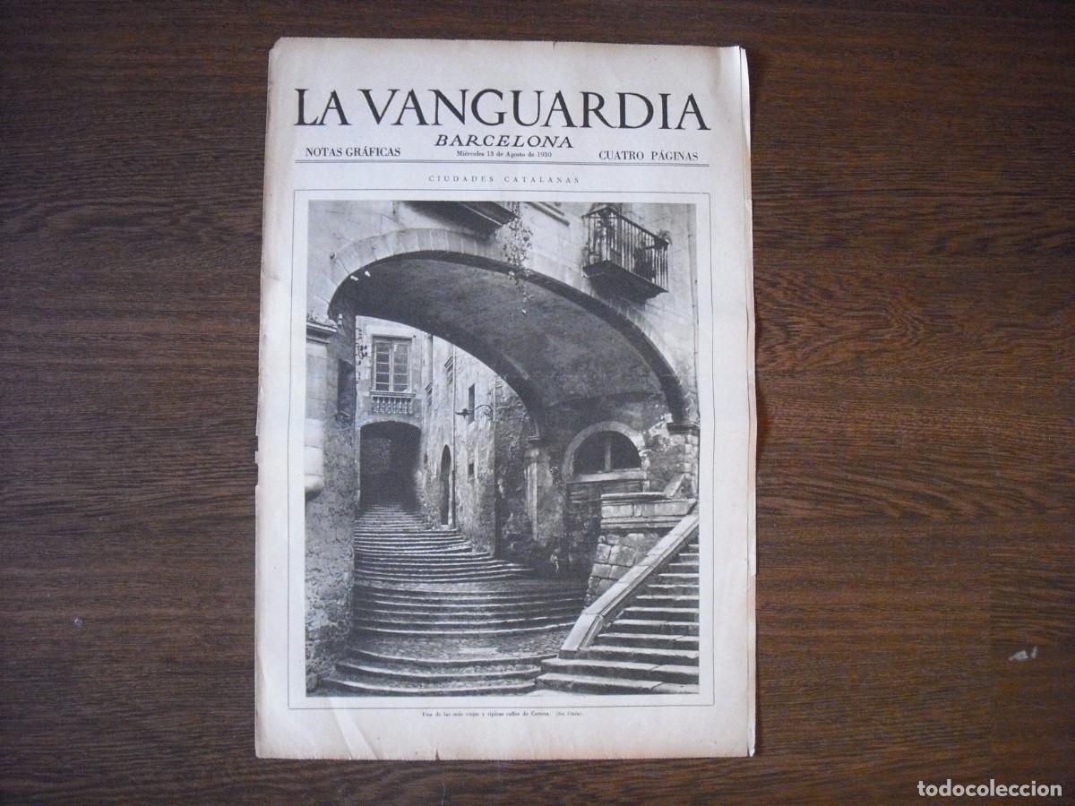 Collection Magazines and Newspapers: LA VANGUARDIA , AGOSTO 1930 .CIUDADES CATALANAS, CALLE TIPICA DE GERONA , 4 PAGS