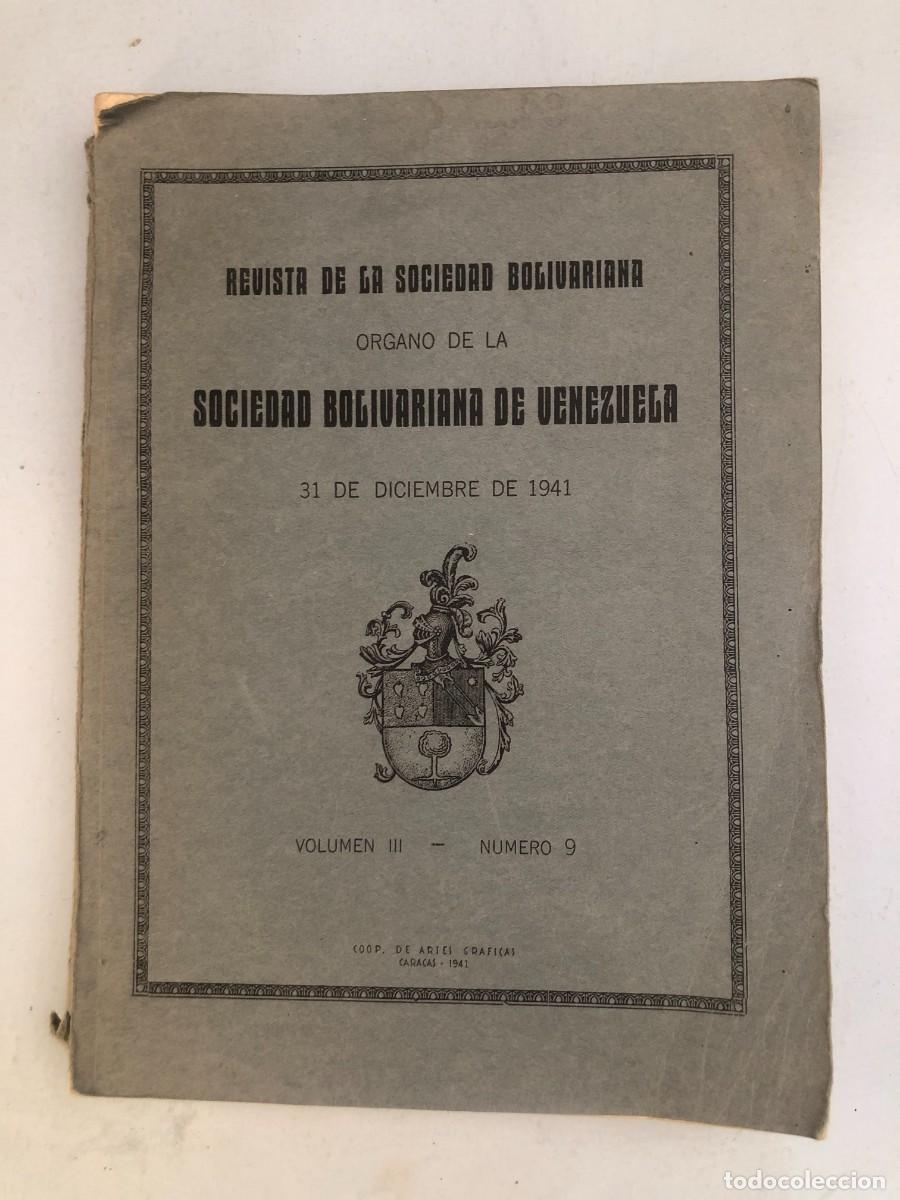 Coleccionismo de revistas y peri&oacute;dicos: REVISTA DE LA SOCIEDAD BOLIVARIANA, 31 DE DICIEMBRE DE 1941