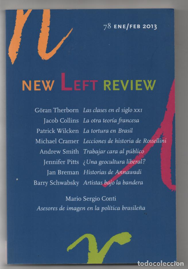 Coleccionismo de revistas y peri&oacute;dicos: New Left Review 78, 2013. Edici&oacute;n en castellano. G&ouml;ran Therborn...