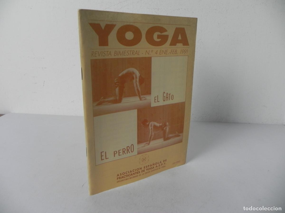 Coleccionismo de revistas y peri&oacute;dicos: YOGA (REVISTA BIMESTRAL) N&ordm;4 ENERO/FEBRERO 1991 (ASOC. ESPA&Ntilde;OLA DE PRACTICANTES DE YOGA-1990)