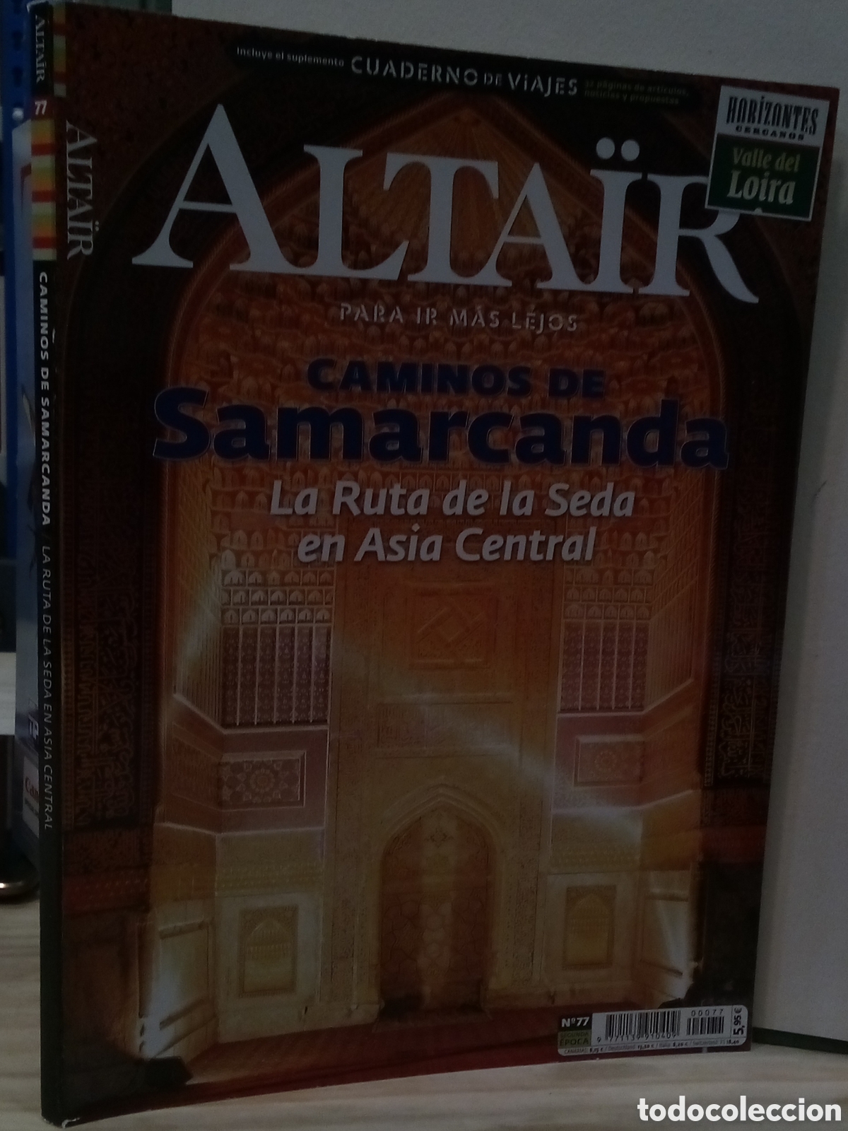 Collectionnisme de Revues et Journaux: Alta&iuml;r N&deg;77. Caminos de Samarcanda, la ruta de la seda en Asia central