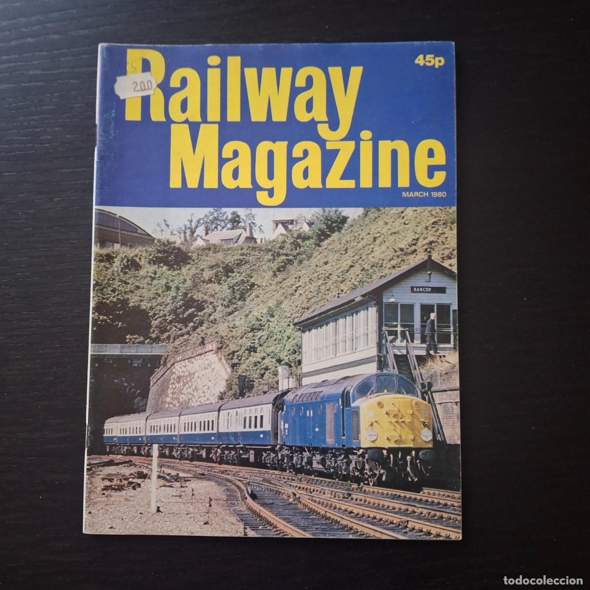 Coleccionismo de revistas y peri&oacute;dicos: RAILWAY MAGAZINE - MARZO 1980 - REVISTA DE TRENES TREN FERRECARRIL CARRIL MODELISMO - EN INGLES