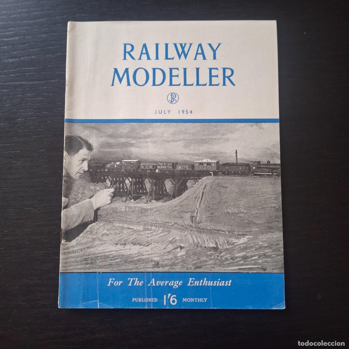 Coleccionismo de revistas y peri&oacute;dicos: RAILWAY MODELLER - JULIO 1954 - REVISTA MODELISMO FERROVIARIO TREN TRENES CARRIL - EN INGLES