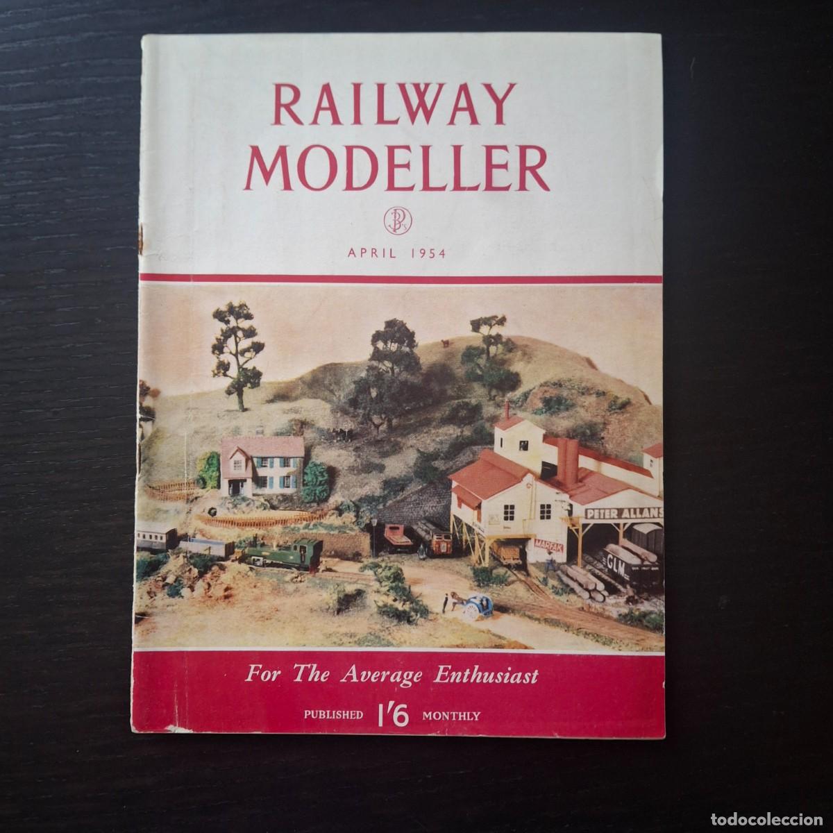 Coleccionismo de revistas y peri&oacute;dicos: RAILWAY MODELLER - ABRIL 1954 - REVISTA MODELISMO FERROVIARIO TREN TRENES CARRIL - EN INGLES