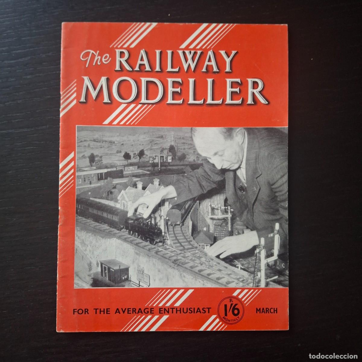 Coleccionismo de revistas y peri&oacute;dicos: RAILWAY MODELLER - MARZO 1954 - REVISTA MODELISMO FERROVIARIO TREN TRENES CARRIL - EN INGLES