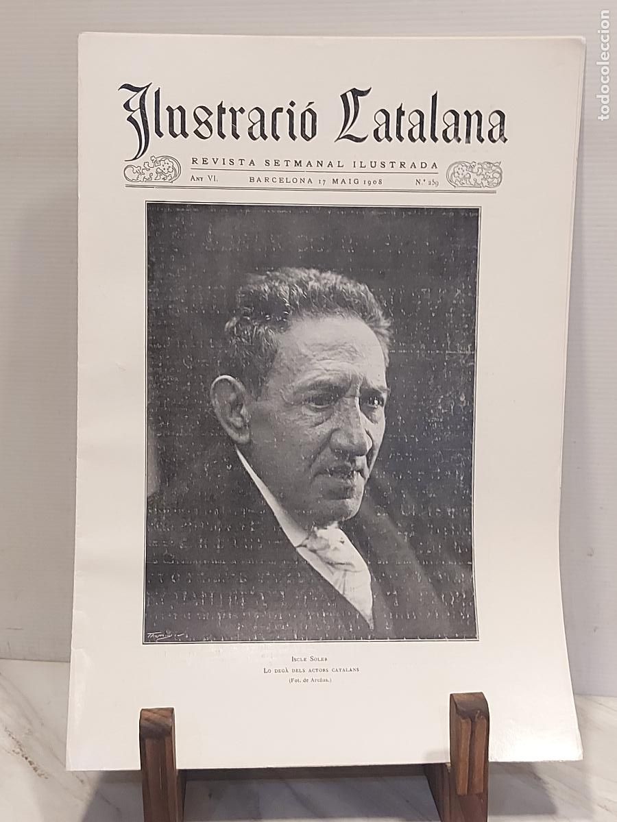 Coleccionismo de revistas y peri&oacute;dicos: 1908 | ILUSTRACI&Oacute; CATALANA N.&ordm; 259 | ISCLE SOLER | JOCS FLORALS | MOSS&Egrave;N CINTO