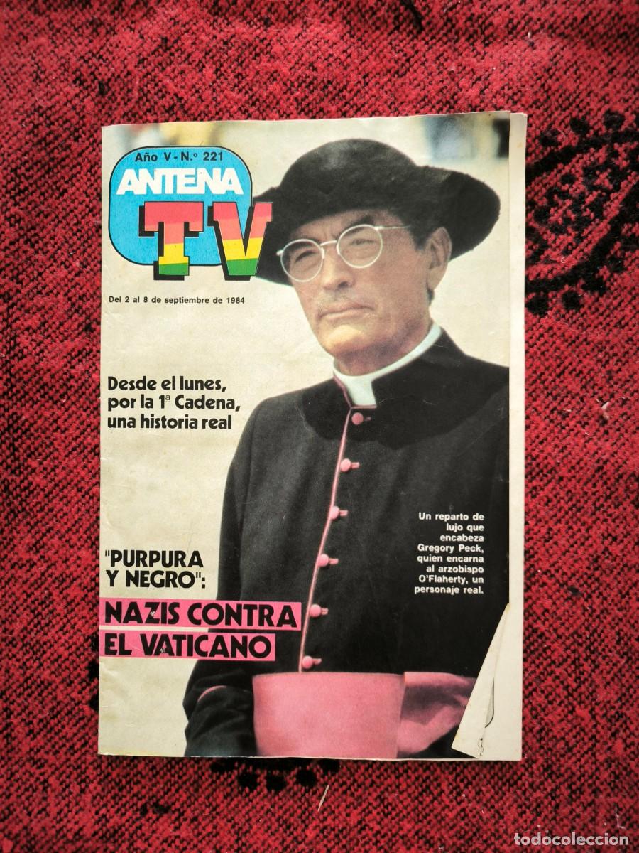 Coleccionismo de revistas y peri&oacute;dicos: Revista Antena TV N&ordm; 221 Septiembre 1984 Gregory Peck Purpura y Negro