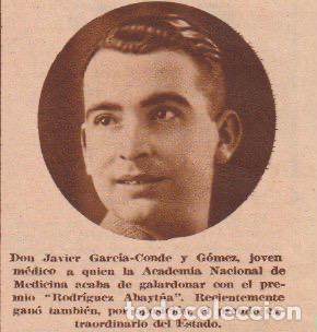 Coleccionismo de revistas y peri&oacute;dicos: El medico D. Javier Garcia-Conde y G&oacute;mez, premio Rodr&iacute;guez Abayt&uacute;a - 1935