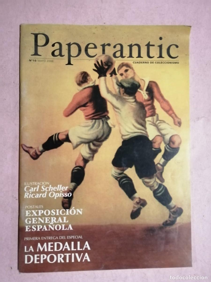 Coleccionismo de revistas y peri&oacute;dicos: CUADERNO DE COLECCIONISMO PAPERANTIC (NUMERO 10) OPISSO - LA MEDALLA DEPORTIVA - CARL SCHELLER