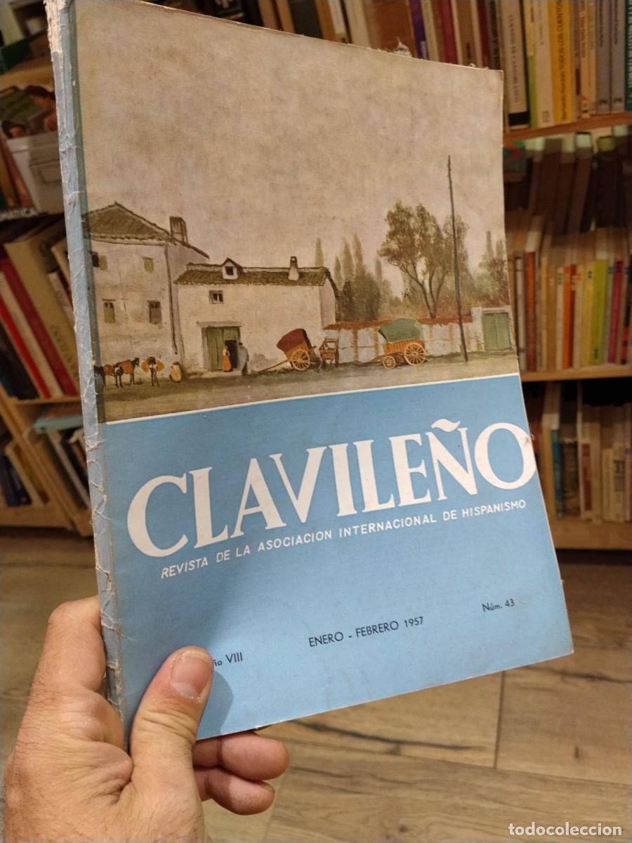 Collezionismo di Riviste e Giornali: CLAVILE&Ntilde;O. Revista de la asociaci&oacute;n internacional de Hispanismo. N. 43. Ene-Feb 1957