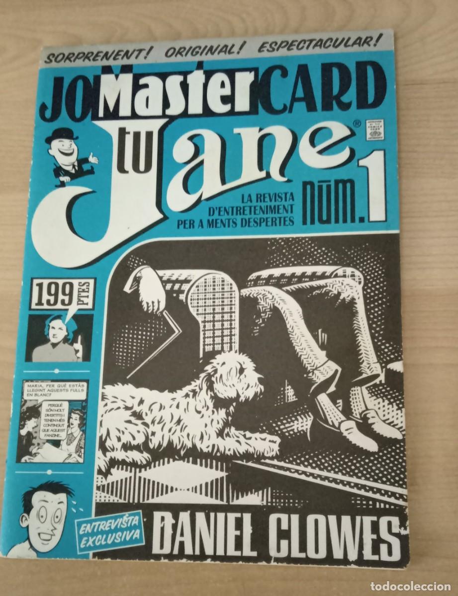 Coleccionismo de revistas y peri&oacute;dicos: JO MASTER-CARD TU JANE. revista d&acute;entreteniment per a ments despertes. n&ordm; 1. DANIEL CLOWES