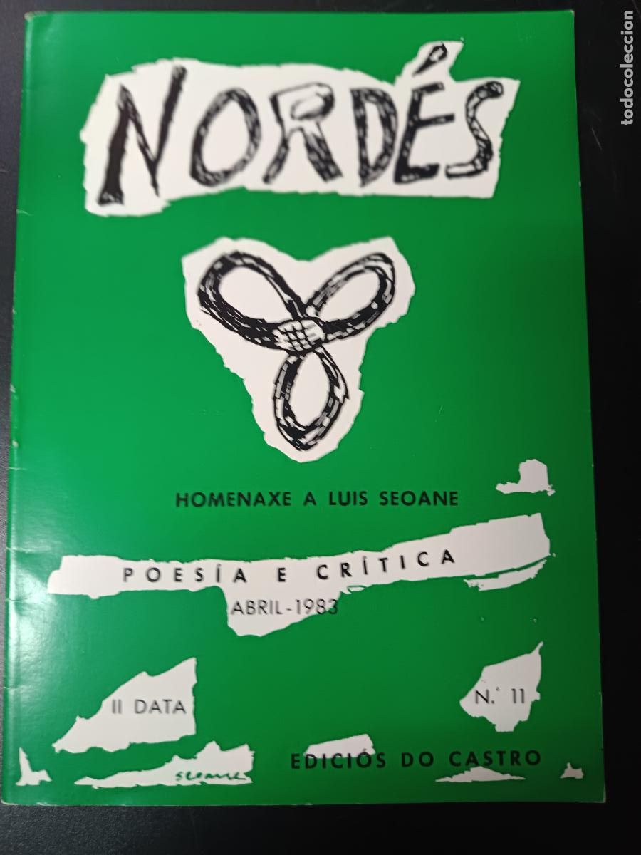 Coleccionismo de revistas y peri&oacute;dicos: REVISTA NORDES POESIA E CRITICA ABRIL DE 1983 N&ordm; 11, HOMENAXE A LUIS SEOANE
