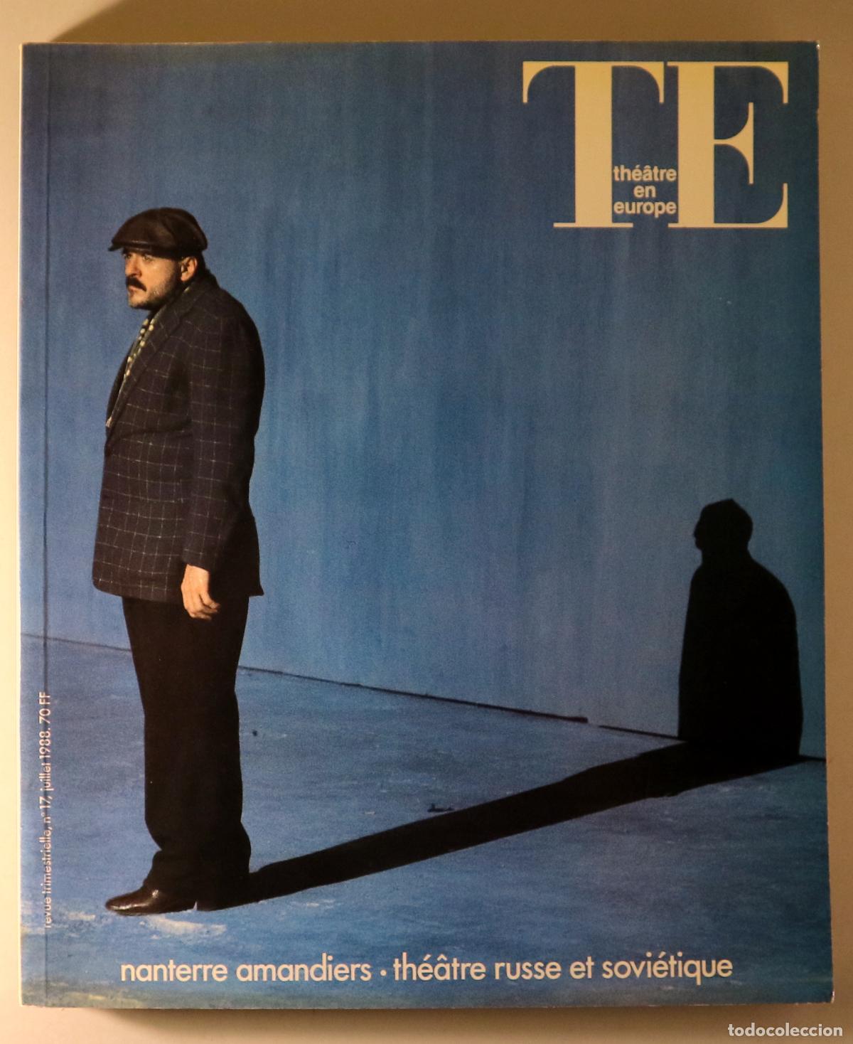 Collection Magazines and Newspapers: TH&Eacute;&Acirc;TRE EN EUROPE N&ordm; 17. Nanterre Amandiers / Th&eacute;&acirc;tre russe et sovi&eacute;tique - Paris 1988 - Ilustrado