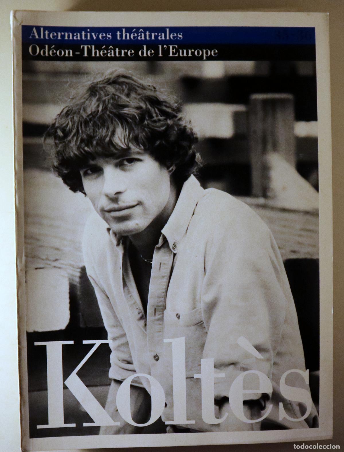 Collection Magazines and Newspapers: Kolt&egrave;s - ALTERNATIVES TH&Eacute;&Acirc;TRALES / OD&Eacute;ON-TH&Eacute;&Acirc;TRE DE L'EUROPE N&ordm; 35-36: Kolt&egrave;s - Bruxelles 1990 - Ilu