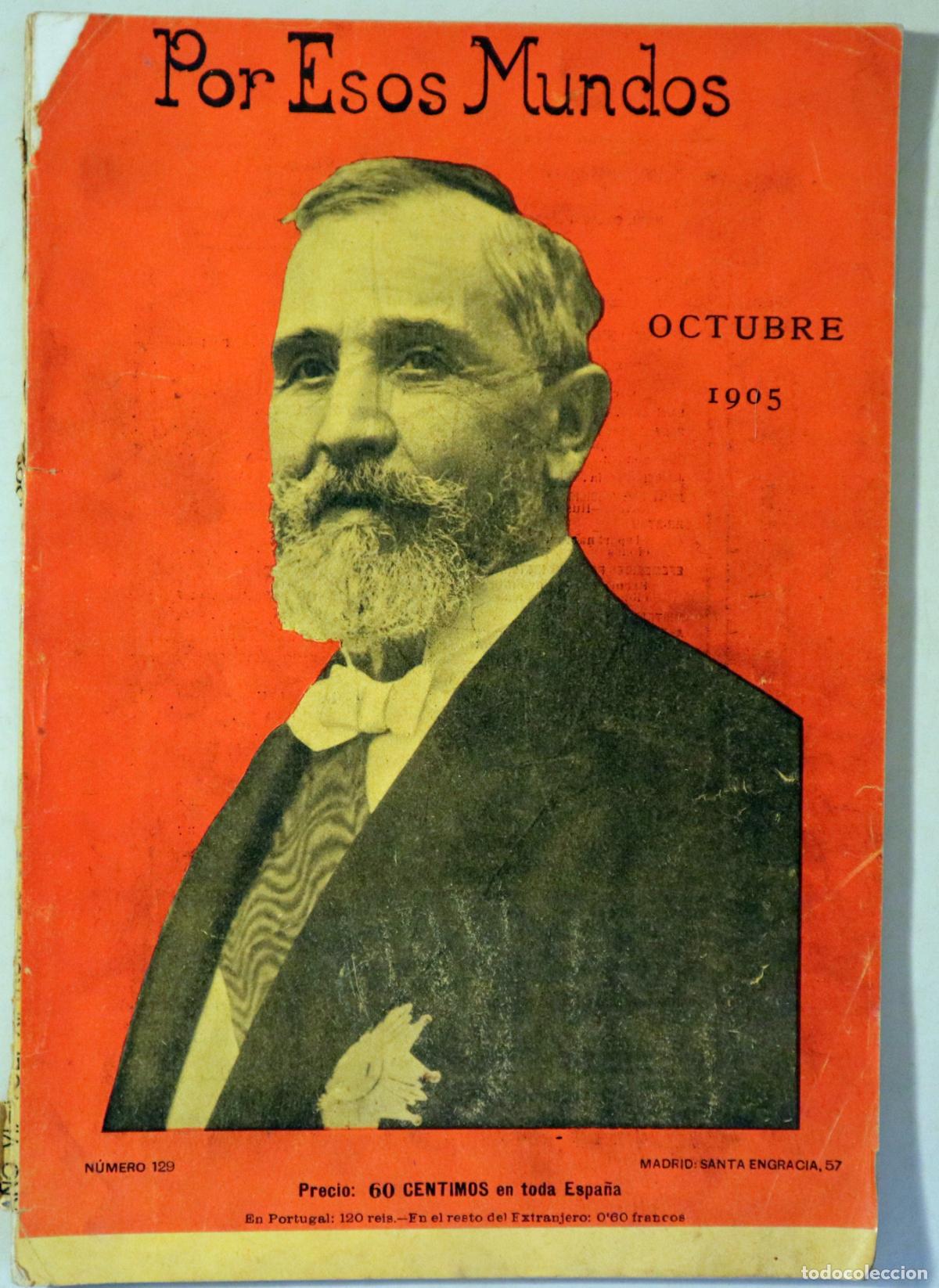 Collection Magazines and Newspapers: POR ESOS MUNDOS N&ordm; 129 - Madrid 1905 - Ilustrado