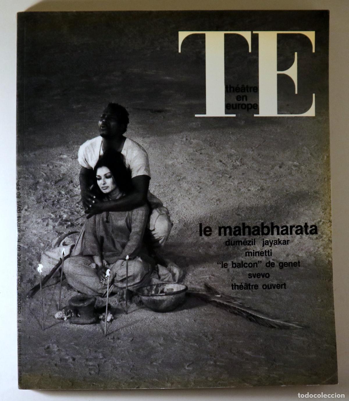 Collection Magazines and Newspapers: Brook, Peter - TH&Eacute;&Acirc;TRE EN EUROPE N&ordm; 8: Le Mahabharata - Paris 1985 - Ilustrado
