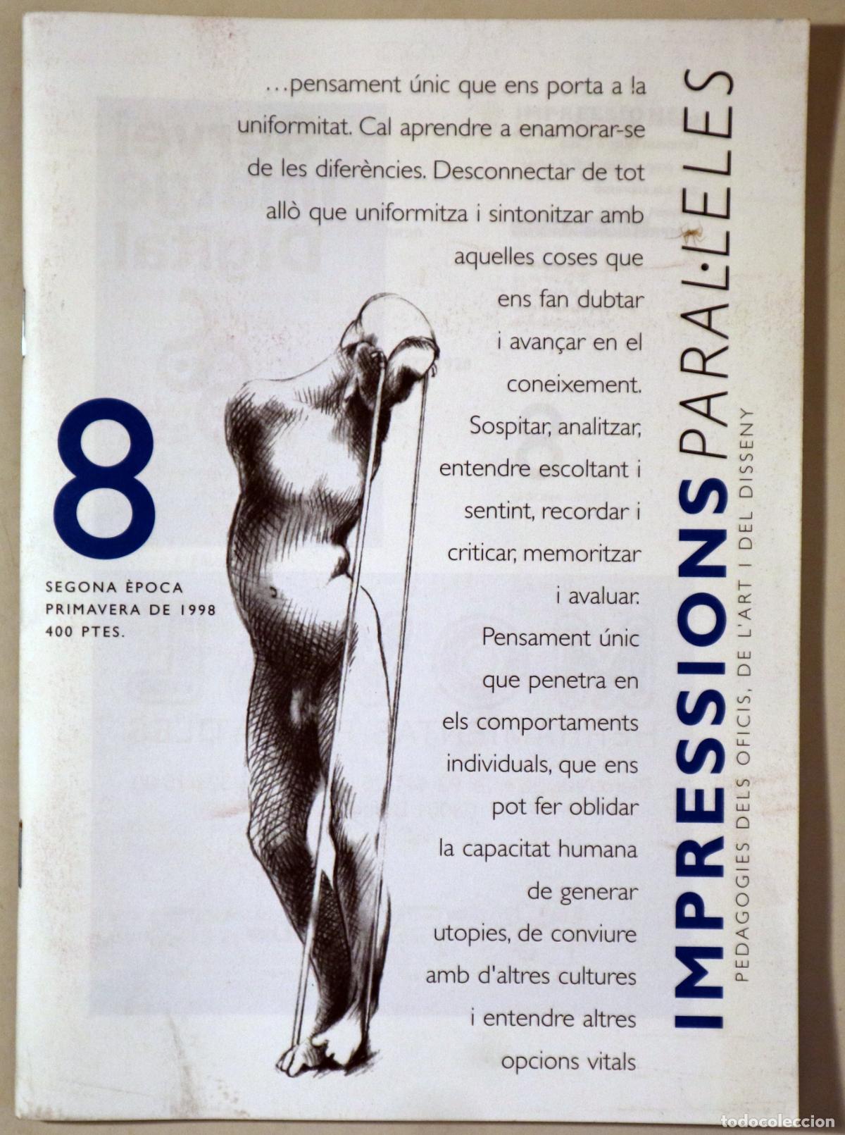 Collection Magazines and Newspapers: IMPRESSIONS PARAL&middot;LELES N&ordm; 8 - Barcelona 1998 - Il&middot;lustrat