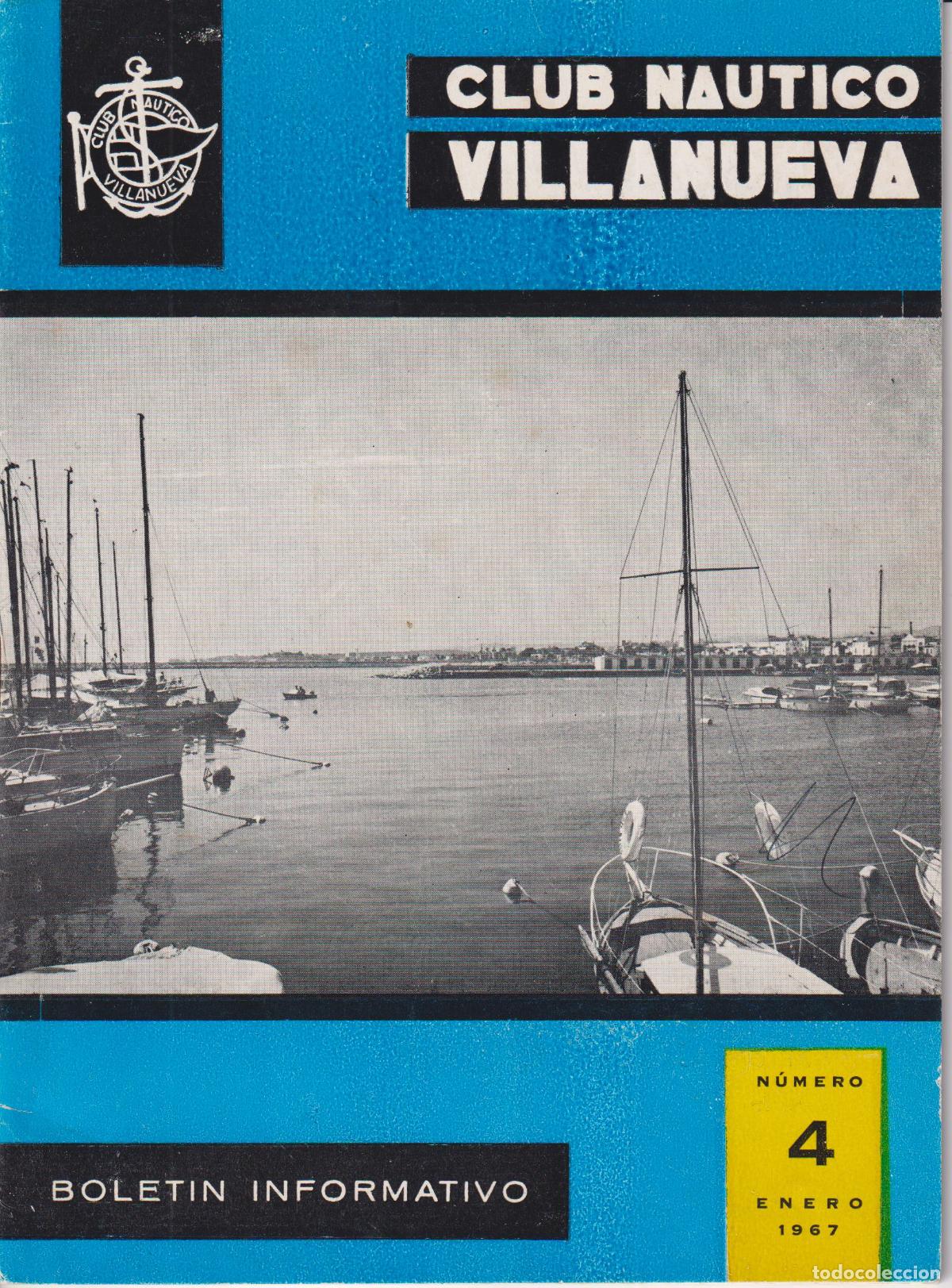 Colecionismo de Revistas e Jornais: CLUB NAUTICO VILLANUEVA &ndash; BOLETIN INFORMATIVO N&ordm;4 &ndash; ENERO 1967 Medidas: 21,5x16