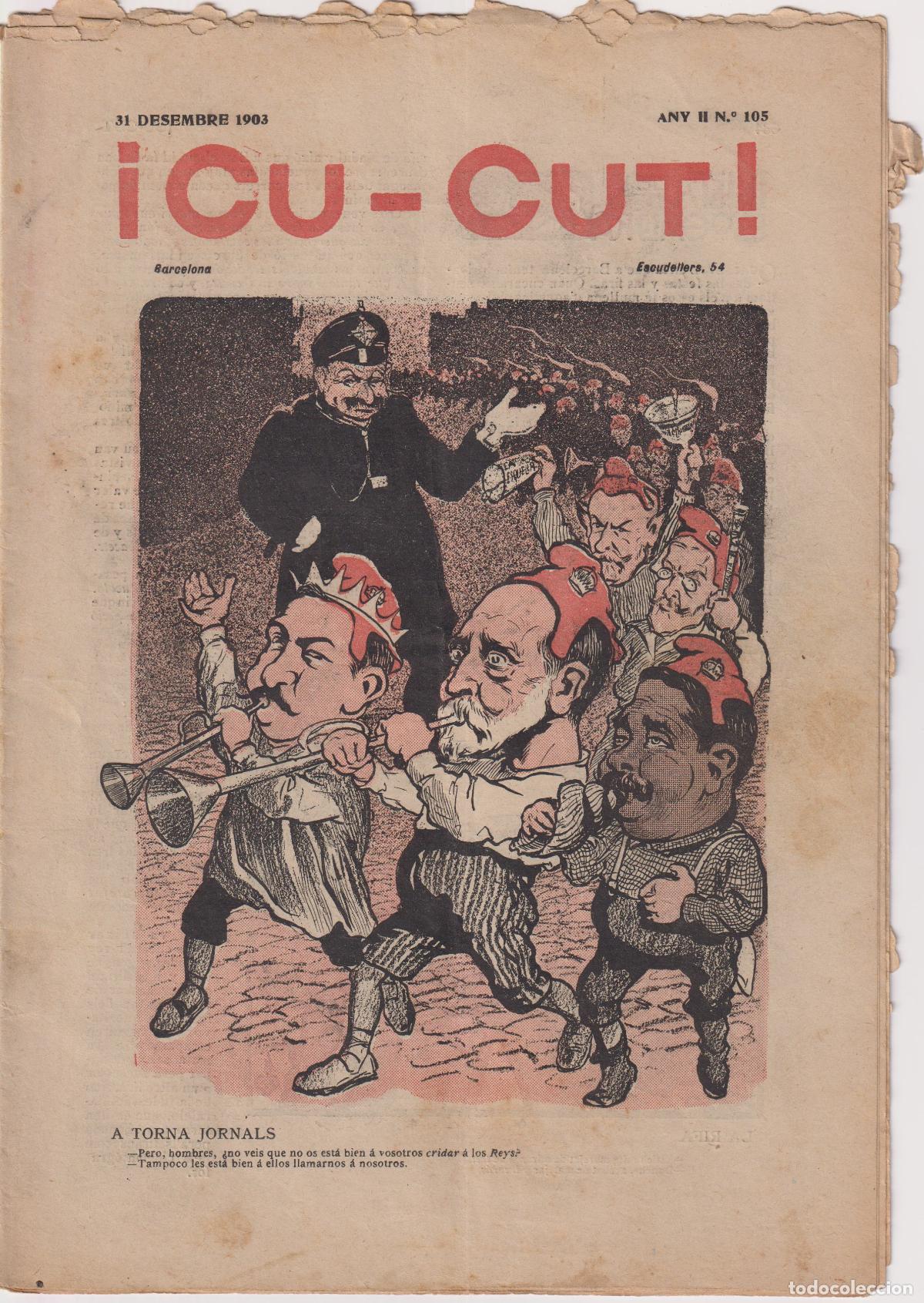 Coleccionismo de revistas y peri&oacute;dicos: &iexcl;CU-CUT! - ANY II N&ordm;105 &ndash; A TORNA JORNALS &ndash; 31 DESEMBRE 1903