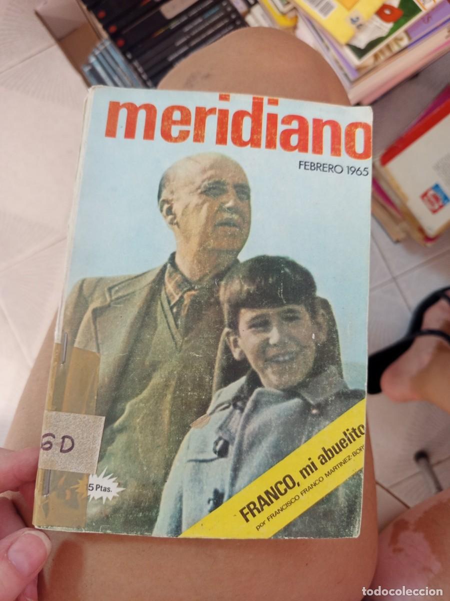 Collection Magazines and Newspapers: MERIDIANO N&ordm; 62 FEBRERO 1965 - FRANCO, MI ABUELITO - REVISTA ORIGINAL