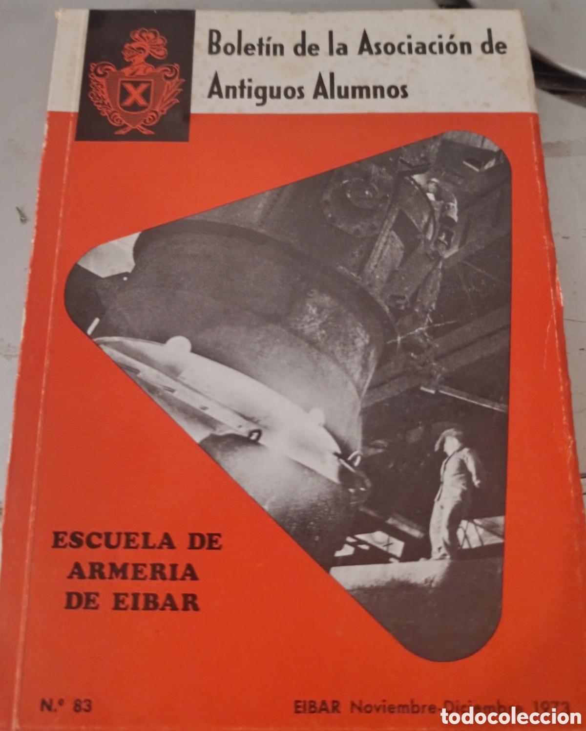 Coleccionismo de revistas y peri&oacute;dicos: Bolet&iacute;n Asociaci&oacute;n Antiguos Alumnos Escuela Armer&iacute;a Eibar - N.&ordm; 83 (1973)