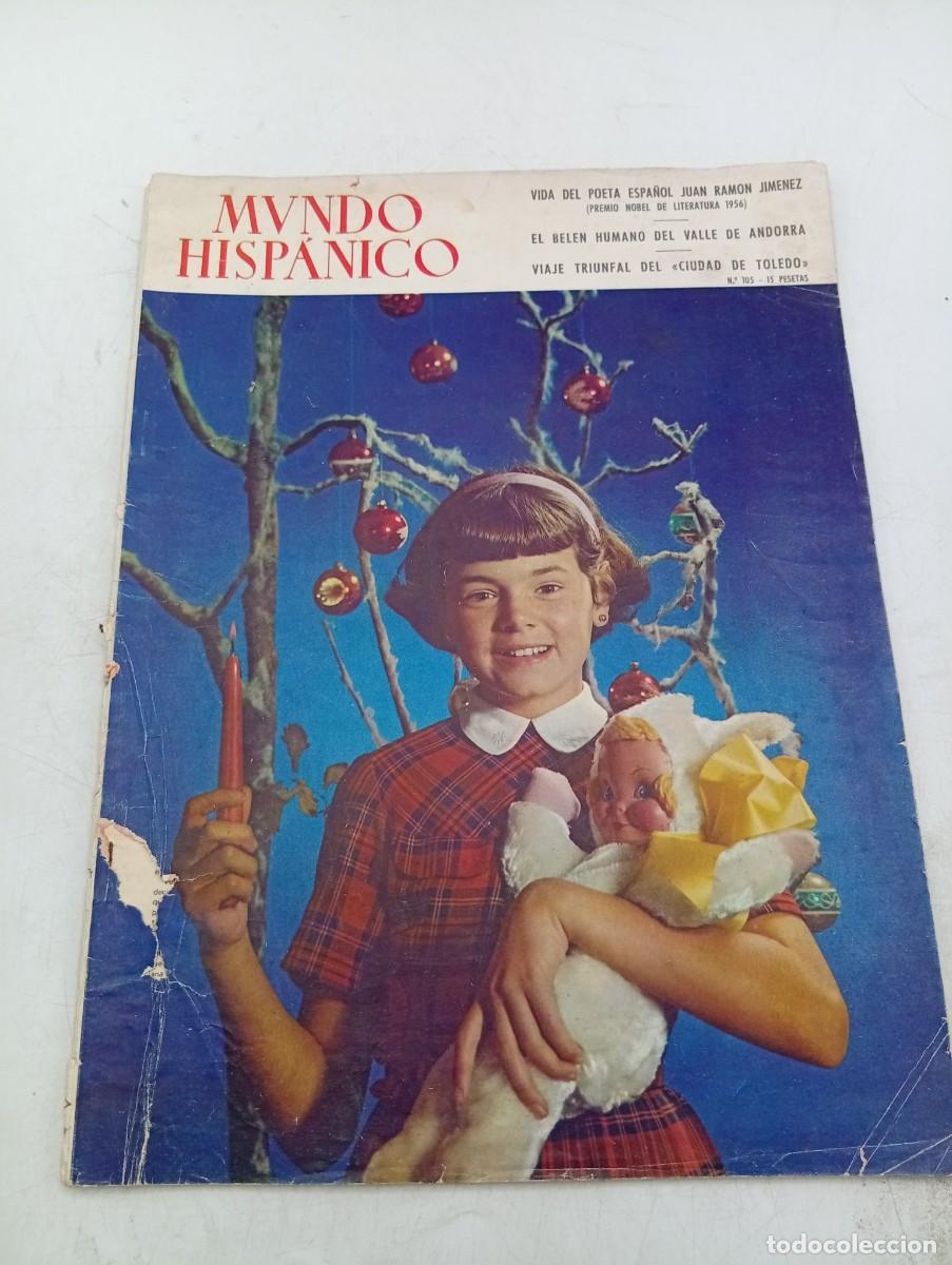 Coleccionismo de revistas y peri&oacute;dicos: MUNDO HISPANICO. N&ordm; 105. A&Ntilde;O 1956. EL NOBEL EN LA CLINICA Y MUERTE DE ZENOBIA. JUAN RAMON, EL.. LEER