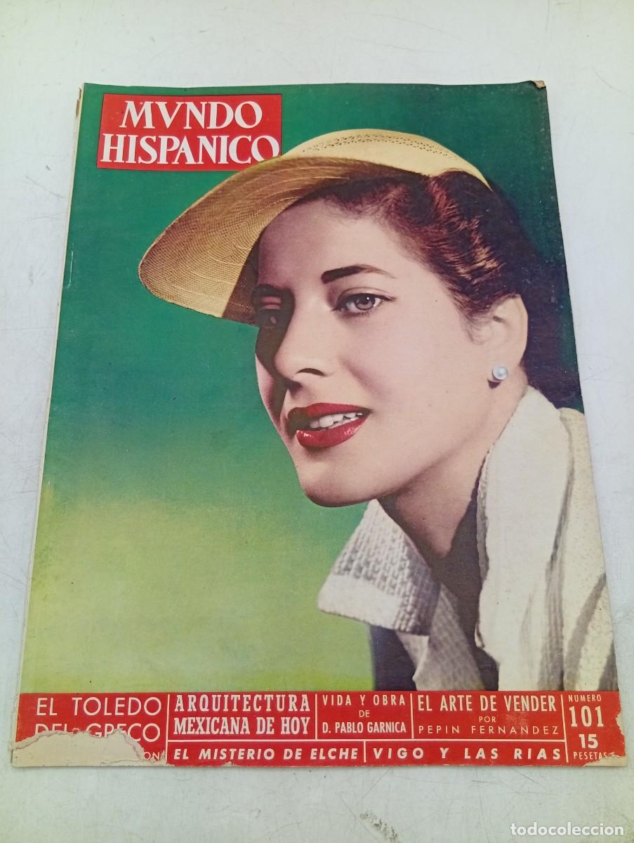 Coleccionismo de revistas y peri&oacute;dicos: MUNDO HISPANICO. N&ordm; 101. A&Ntilde;O 1956. UN MUNDO NUEVO SUPRANACIONAL. EL TOLEDO GRECO. EL SUE&Ntilde;O DE.. LEER