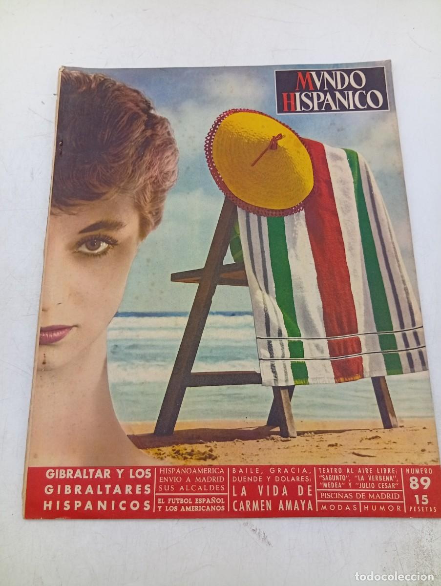 Coleccionismo de revistas y peri&oacute;dicos: REVISTA MUNDO HISPANICO N&ordm; 89. DICIEMBRE 1955. GIBRALTAR Y LOS GIBRALTARE&Ntilde;OS HISPANICOS... LEER.