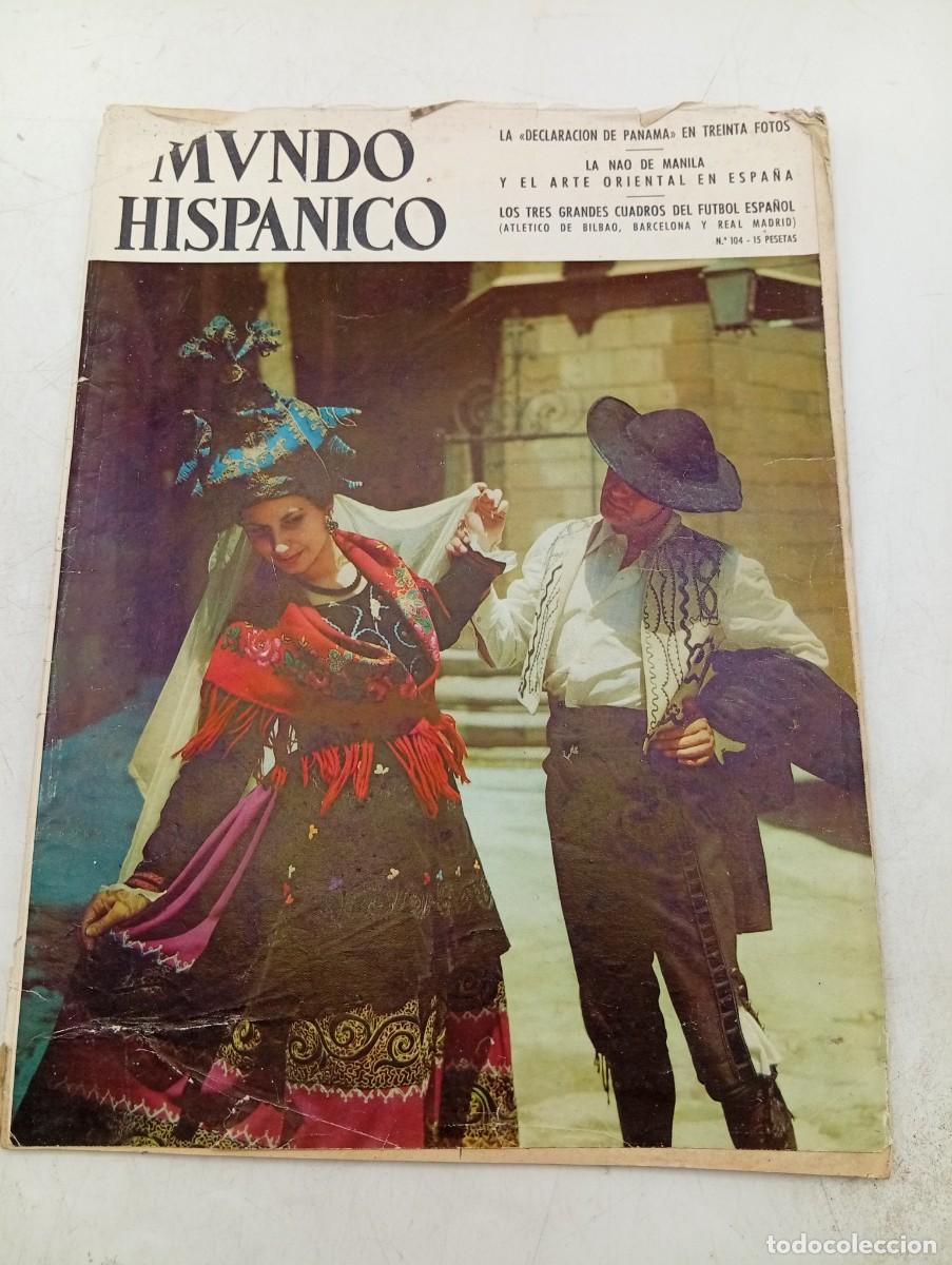 Coleccionismo de revistas y peri&oacute;dicos: REVISTA MUNDO HISPANICO N&ordm; 104. NOVIEMBRE 1956. LA CULTURA ESPA&Ntilde;OLA EN EL DESEO DE MENENDEZ... LEER.
