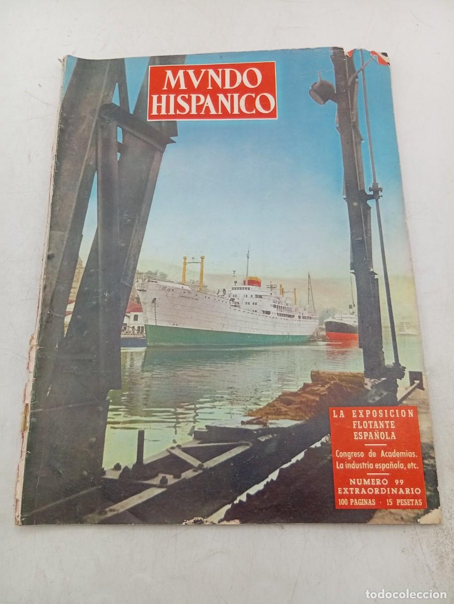 Coleccionismo de revistas y peri&oacute;dicos: REVISTA MUNDO HISPANICO. N&ordm; 199. EXTRAORDINARIO. LA EXPOSICION FLOTANTE ESPA&Ntilde;OLA. LA EPOPEYA.. LEER.