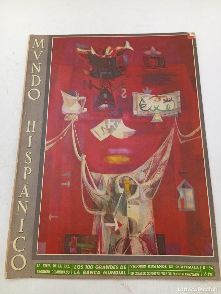 Coleccionismo de revistas y peri&oacute;dicos: REVISTA MUNDO HISPANICO. N&ordm; 96. MARZO 1956. LOS 100 GRANDES DE LA BANCA MUNDIAL. LA FERIA DE.. LEER.