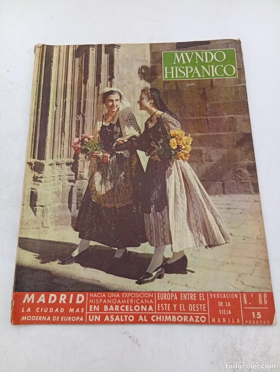 Coleccionismo de revistas y peri&oacute;dicos: REVISTA MUNDO HISPANICO. N&ordm; 86. MAYO 1955. MADRID, LA CIUDAD MAS MODERNA DE EUROPA. UN ASALT.. LEER.